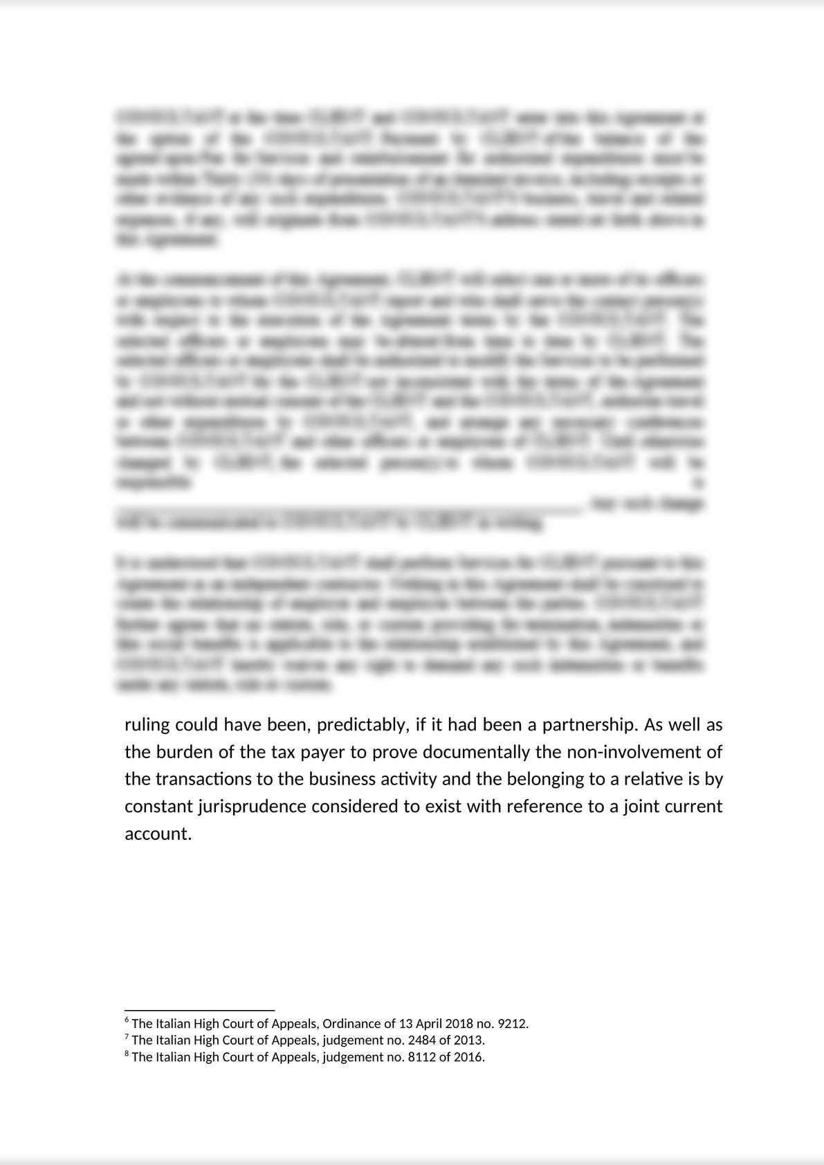 Banking investigations, the right to be heard and the "legal presumption" of income taxability.-6